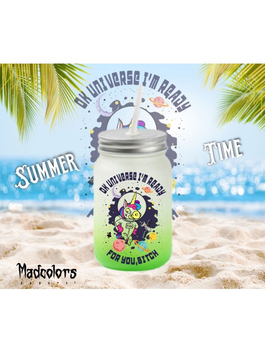 Стъклена чаша буркан Madcolorsapparel - OK UNIVERSE I'M READY FOR YOU BITCH
