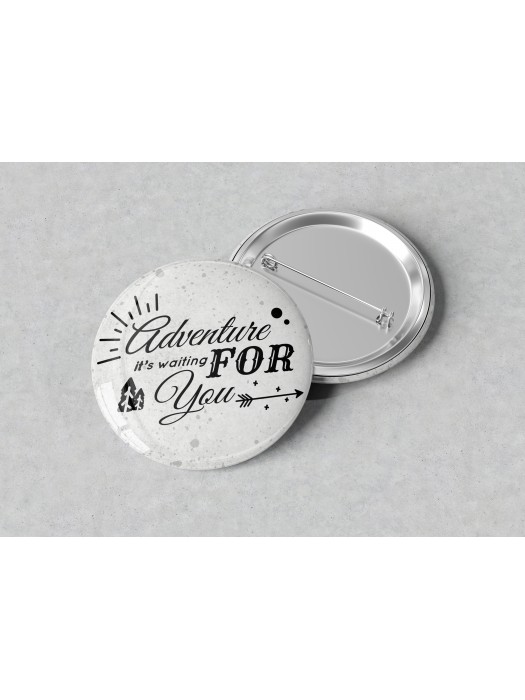 Значка с надпис Adventure it's waiting for you